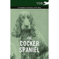 The Cocker Spaniel - A Complete Anthology of the Dog - - Paperback