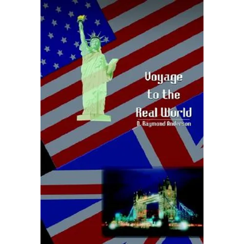 Voyage to the Real World - Paperback