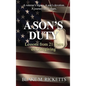 A Son's Duty: Lessons from 21 years of Caregiving - Hardcover