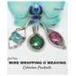 First Time Wire Wrapping & Weaving Cabochon Pendants: 12 Complete Tutorials, Intensive Course for Beginners to Become Advanced - Paperback