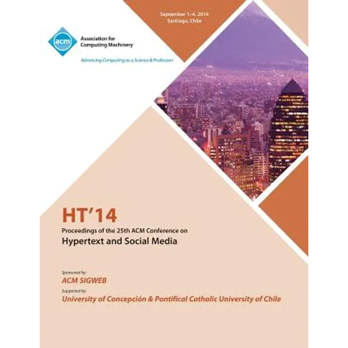 HT 14 25th Annual ACM Conference on Hypertext and Social Media - Paperback