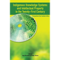 Indigenous Knowledge System and Intellectual Property Rights in the Twenty-First Century: Perspectives from Southern Africa - Paperback
