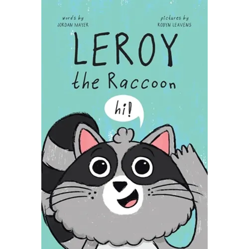 Leroy the Raccoon - Paperback