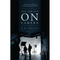You Can Act on Camera: Insider Tips for Delivering a Great Performance Every Time - Paperback