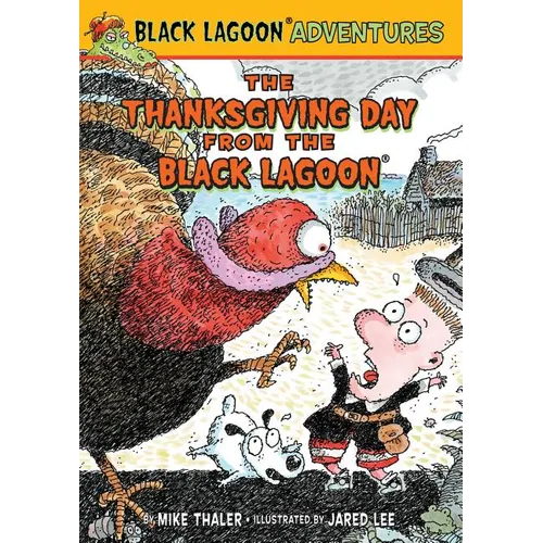 Thanksgiving Day from the Black Lagoon - Library Binding