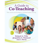 A Guide to Co-Teaching: New Lessons and Strategies to Facilitate Student Learning - Paperback