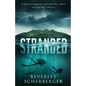 Stranded: A white-knuckle adventure above and below the sea - Paperback