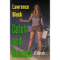Catch and Release - Paperback