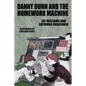Danny Dunn and the Homework Machine: Danny Dunn #3 - Paperback