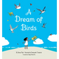 A Dream of Birds - Hardcover
