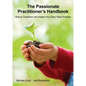 The Passionate Practitioner's Handbook - Paperback