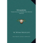 Numbers: Their Occult Power and Mystic Virtues - Hardcover