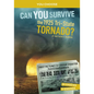 Can You Survive the 1925 Tri-State Tornado?: An Interactive History Adventure - Hardcover