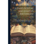 Judah's Sceptre and Joseph's Birthright; an Analysis of the Prophecies of Scripture in Regard to the Regard to the Royal Family of Judah and the Many - Hardcover