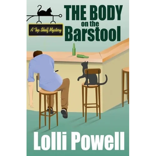The Body on the Barstool (A Top Shelf Mystery) - Paperback