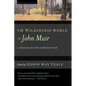 The Wilderness World of John Muir - Paperback
