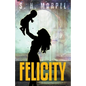 Felicity - Paperback