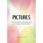 Pictures: A Simplified Way of Knowing God and Understanding the Bible - Paperback