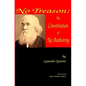No Treason: The Constitution of No Authority - Paperback