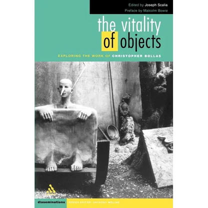 The Vitality of Objects: Exploring the Work of Christopher Bollas - Paperback
