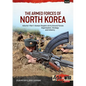 The Armed Forces of North Korea: Volume 1 - Ground Forces - Paperback