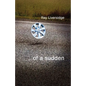 ...of a sudden - Paperback