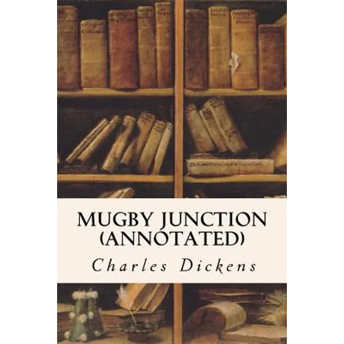 Mugby Junction (annotated) - Paperback