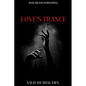Love's Trance - Paperback