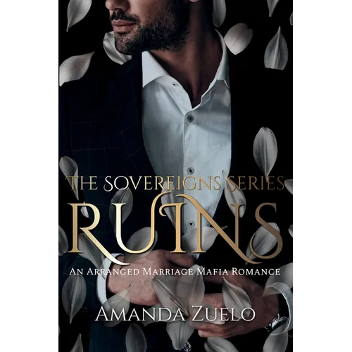 Ruins: An Arranged Marriage Mafia Romance - Paperback