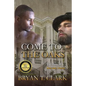Come to the Oaks: The Story of Ben and Tobias - Paperback