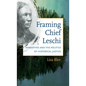 Framing Chief Leschi: Narratives and the Politics of Historical Justice - Paperback