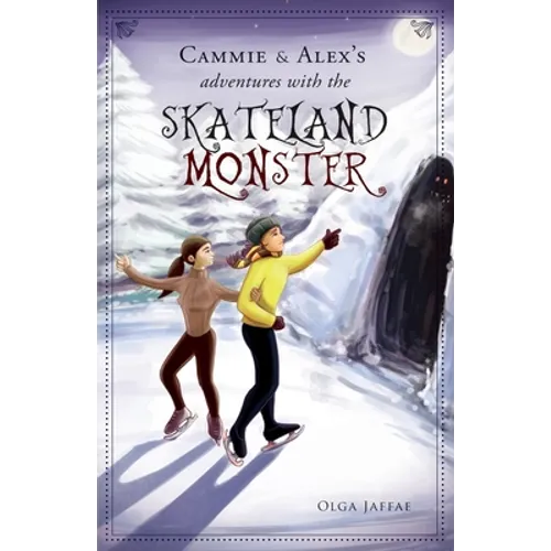 Cammie & Alex's Adventures with the Skateland Monster - Paperback