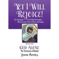 Yet I Will Rejoice: The Testimonies of Five Bible Personalities Who Survived in Times of Doom and Despair: Book One: God Alone, The Testimony of Rahab - Paperback