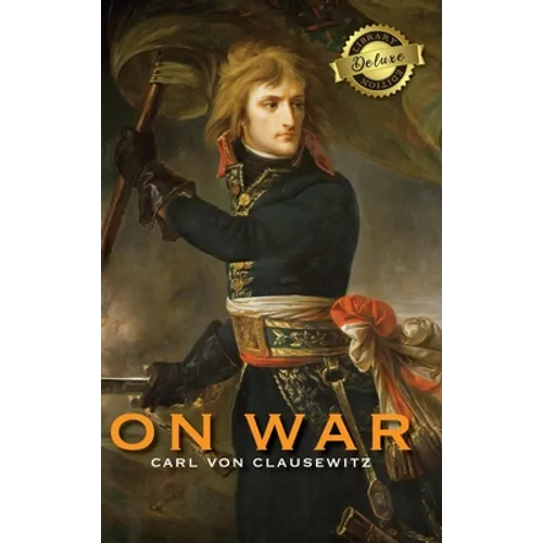 On War (Deluxe Library Edition) (Annotated) - Hardcover