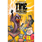 Time Problems: A Magic Pen Adventure - Paperback