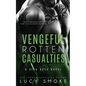 Vengeful Rotten Casualties - Paperback
