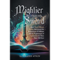 Mightier Than the Sword: How Three Obscure Treaties Sanctioned the Enslavement of Millions and the Exploitation of Continents for More Than 400 Years - Paperback