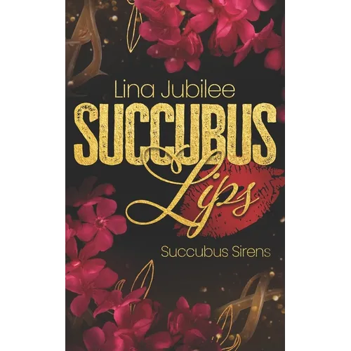 Succubus Lips - Paperback
