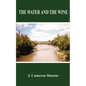 The Water and the Wine - Paperback