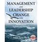Management and Leadership Change and Innovation: Handbook for Students and Managers - Paperback