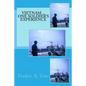 Vietnam ... One Soldier's Experience - Paperback