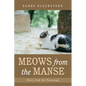 Meows from the Manse: Purrs from the Parsonage - Paperback