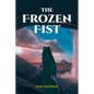 The Frozen Fist - Paperback