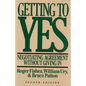 Getting to Yes: Negotiating Agreement Without Giving in - Hardcover