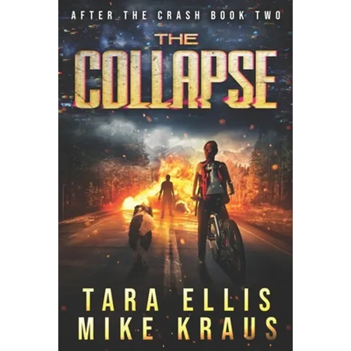 The Collapse: After the Crash Book 2 - Paperback