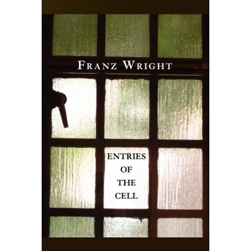 Entries of the Cell - Paperback