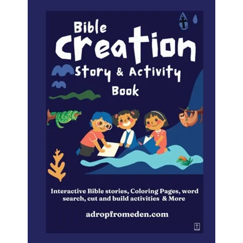 Bible Creation Story and Activity Book: Interactive Bible stories, Coloring Pages, word search, cut and build activities & More - Paperback