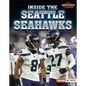 Inside the Seattle Seahawks - Library Binding