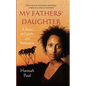 My Fathers' Daughter: A Story of Family and Belonging - Paperback