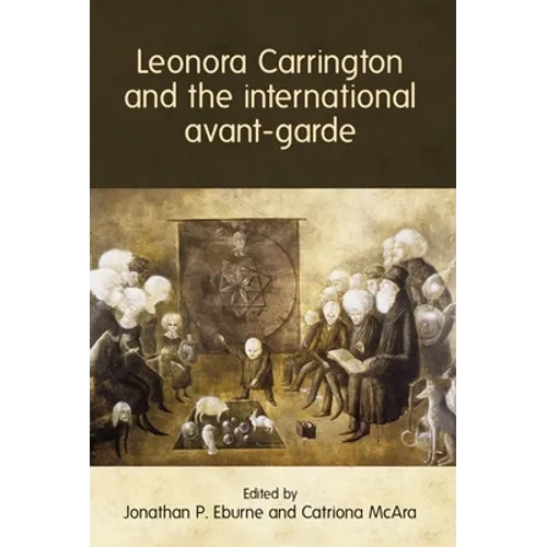 Leonora Carrington and the international avant-garde - Paperback